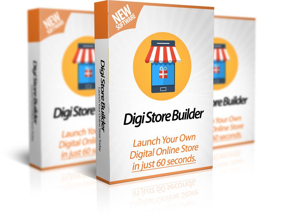 Digi Store Builder Review – Launch Your Own Online Digital Store in 60 Seconds