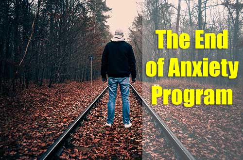 The End of Anxiety Program Review